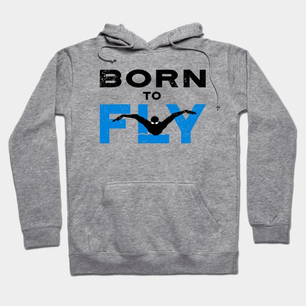 Swimmer Born to Fly Hoodie by atomguy